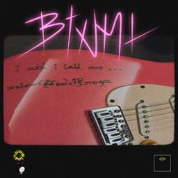 BTNML (ဘယ်တတ်နိုင်မလဲ)