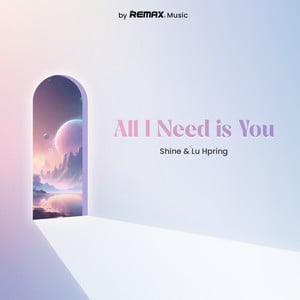 All I Need Is You